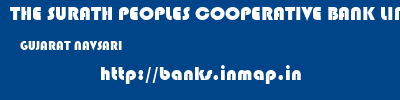 THE SURATH PEOPLES COOPERATIVE BANK LIMITED  GUJARAT NAVSARI    banks information 